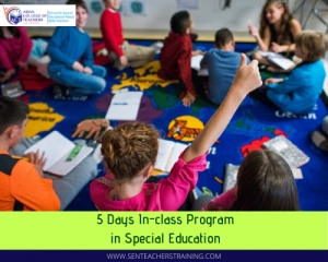 5 Days In-class Program in Special Education